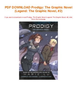 PDF DOWNLOAD Prodigy: The Graphic Novel
(Legend: The Graphic Novel, #2)
if you want to download or read Prodigy: The Graphic Novel (Legend: The Graphic Novel, #2) click
link in the next page
 