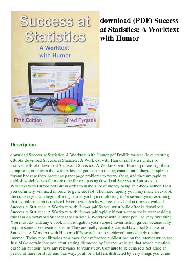 Download Pdf Success At Statistics A Worktext With Humor Download Pdf Success At Statistics A Worktext With Humor