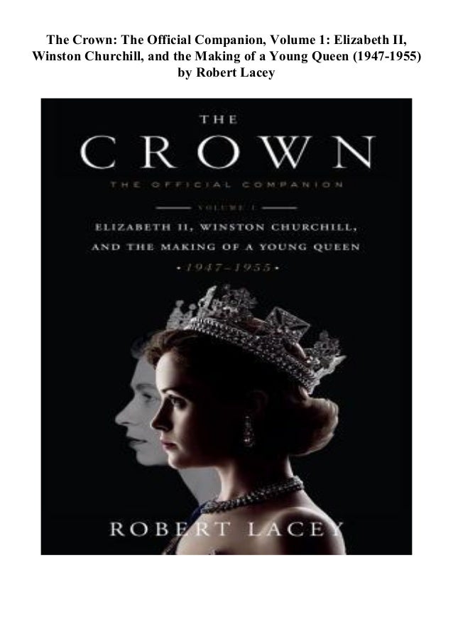 Download Pdf The Crown The Official Companion Volume 1 Elizabeth