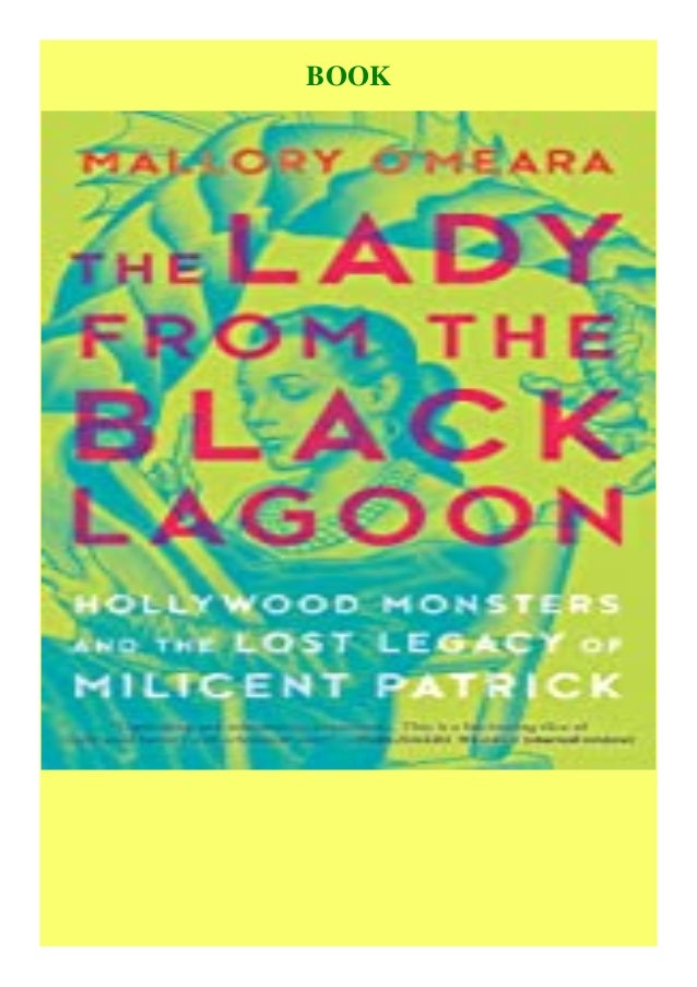 Download Pdf The Lady From The Black Lagoon Hollywood Monsters And T