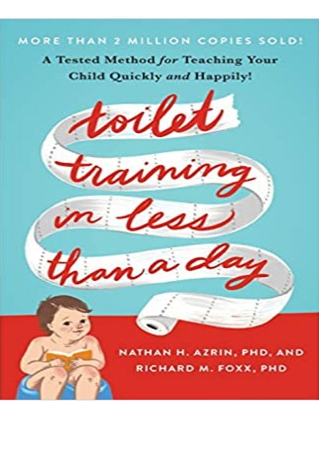 Download (pDf) Toilet Training in Less Than a Day full Download (pDf) Toilet Training in Less Than a Day full