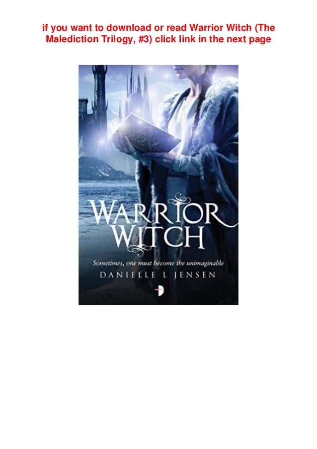 Download Pdf Warrior Witch The Malediction Trilogy 3 Zip