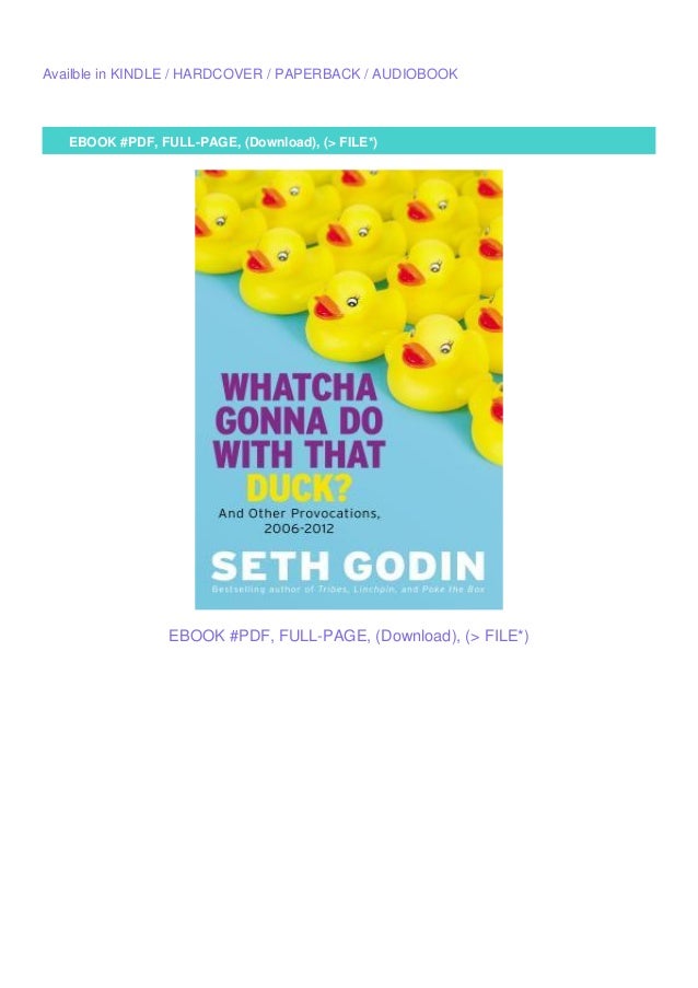 [DOWNLOAD] PDF Whatcha Gonna Do With That Duck? And Other Provocatio…