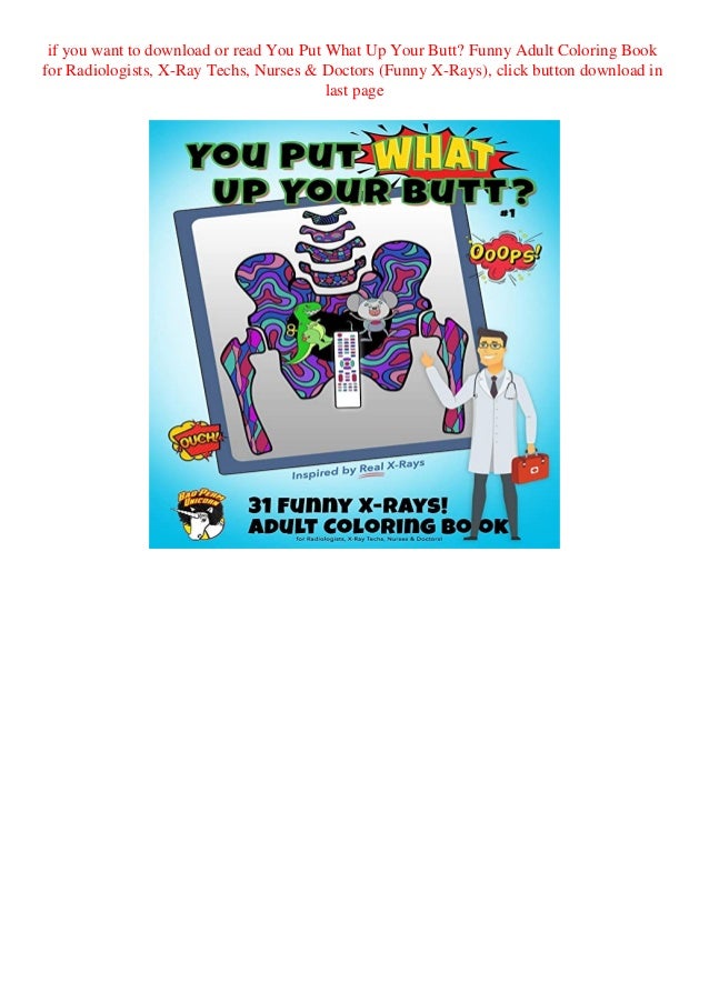 Download Download Pdf You Put What Up Your Butt Funny Adult Coloring Book For
