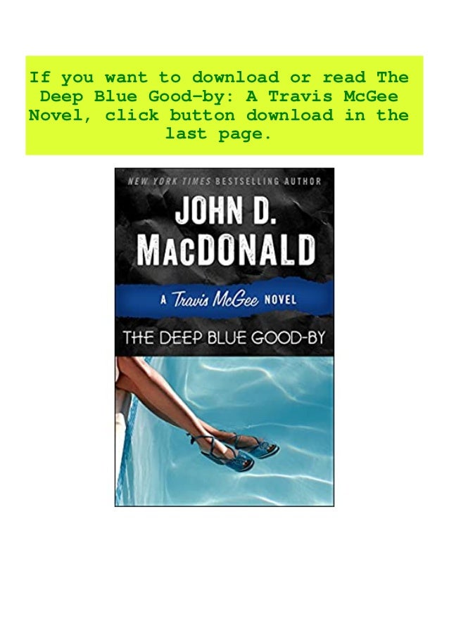 Download Pdf The Deep Blue Good By A Travis Mcgee Novel Pdf