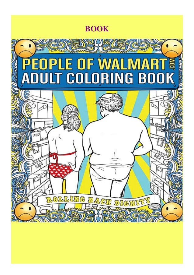 Download People of Walmart.com Adult Coloring Book Rolling Back Dignity ...