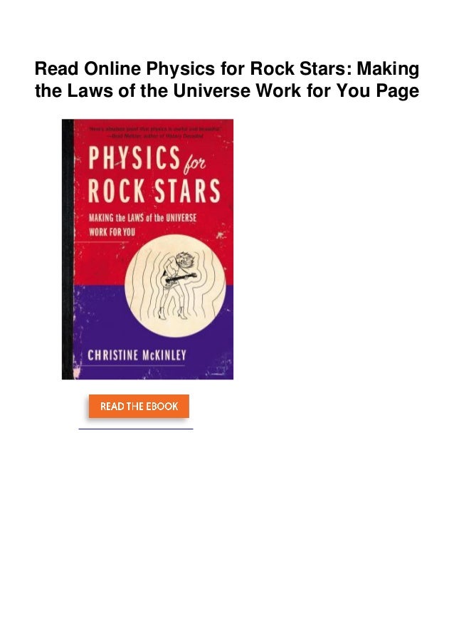 Download Physics For Rock Stars Making The Laws Of The Universe Work
