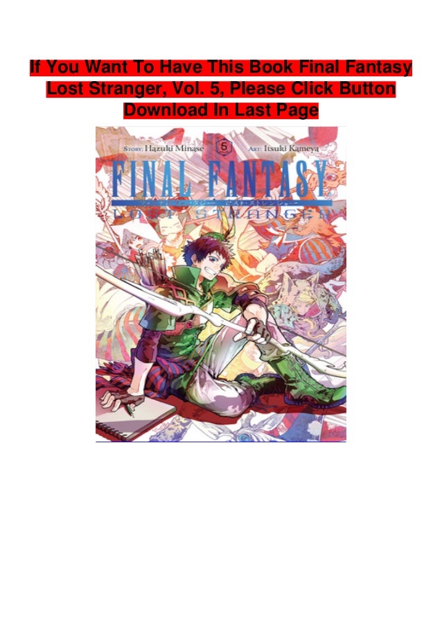 Download Read Pdf Epub Final Fantasy Lost Stranger Vol 5 By Hazuki Download Read Pdf Epub Final Fantasy Lost Stranger Vol 5 By Hazuki