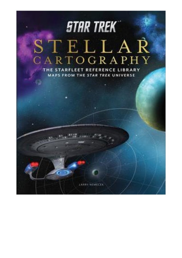 Star Trek Stellar Cartography: The Starfleet Reference Library – EPIMGQ