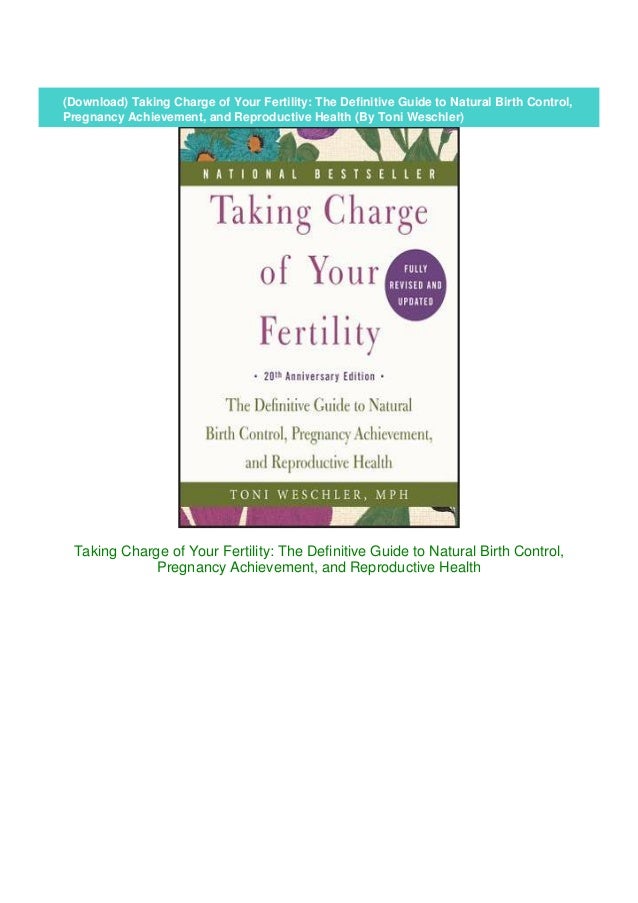 (Download) Taking Charge of Your Fertility The Definitive Guide to Natural Birth Control