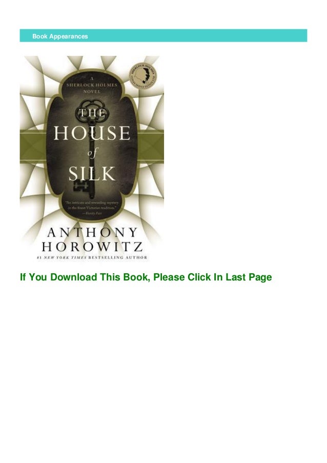 Download The House Of Silk Sherlock Holmes 1 By Anthony Horowitz
