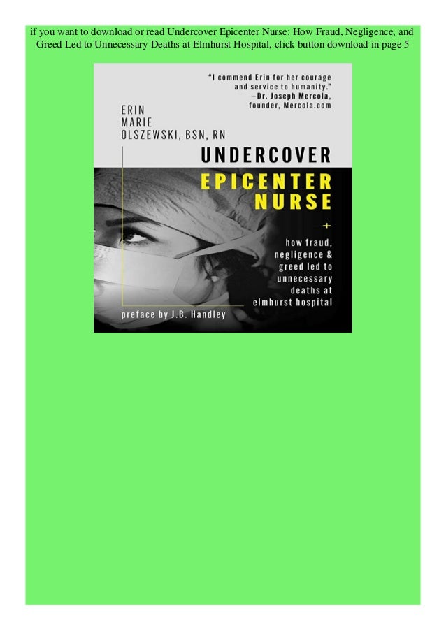 Download Undercover Epicenter Nurse How Fraud Negligence And Gre