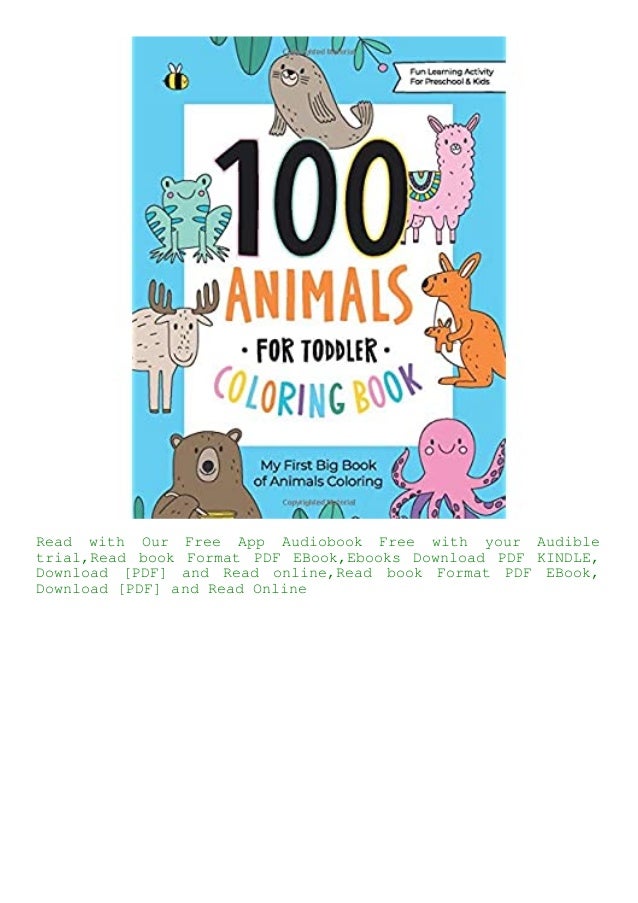 Download 100 Animals For Toddler Coloring Book My First Big Book Of