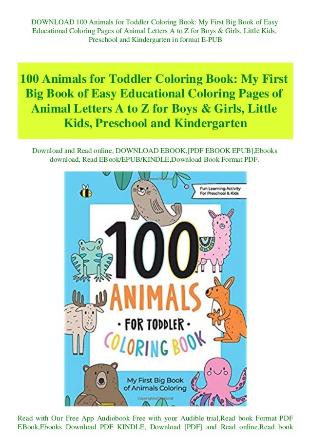 Download Download 100 Animals For Toddler Coloring Book My First Big Book Of E
