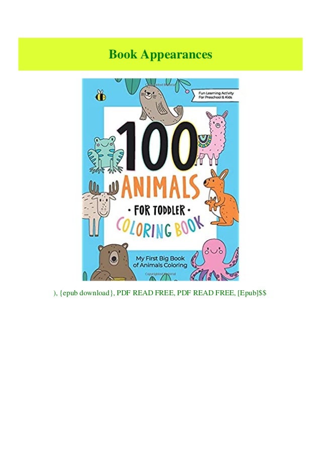 Download Download 100 Animals For Toddler Coloring Book My First Big Book Of E