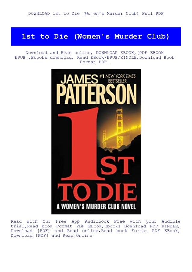 Download 1st To Die Women S Murder Club Full Pdf