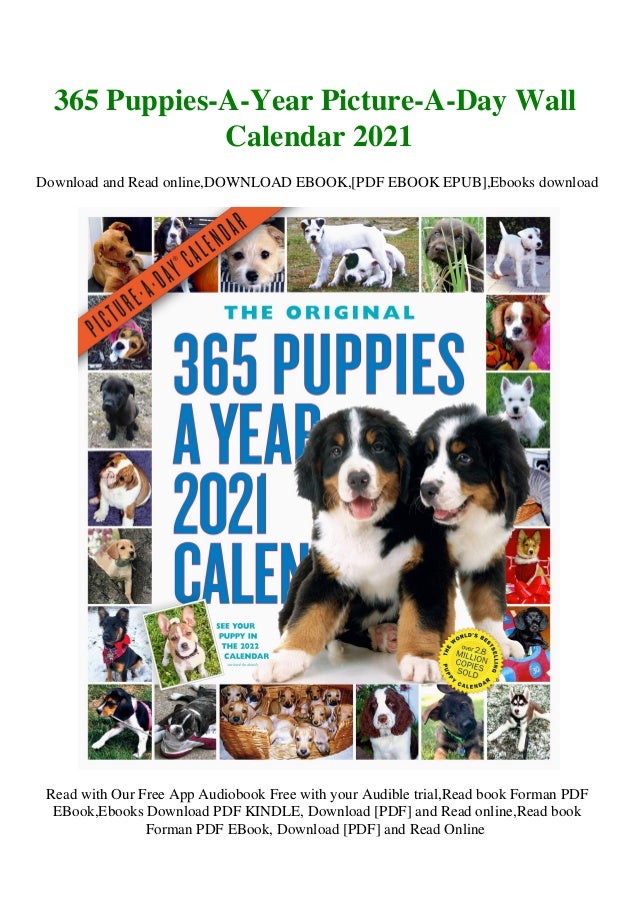 [DOWNLOAD] 365 PuppiesAYear PictureADay Wall Calendar 2021 Pdf
