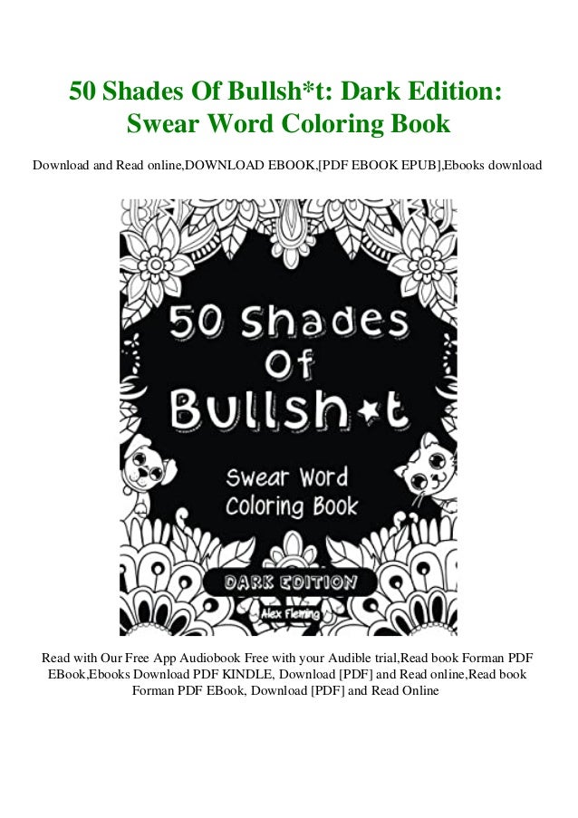 Download Download 50 Shades Of Bullsht Dark Edition Swear Word Coloring Book