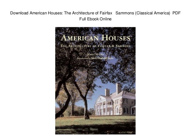 Download American Houses The Architecture Of Fairfax