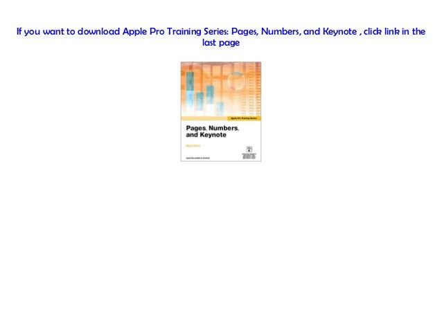 PDF Apple Pro Training Series: Pages, Numbers, and Keynote