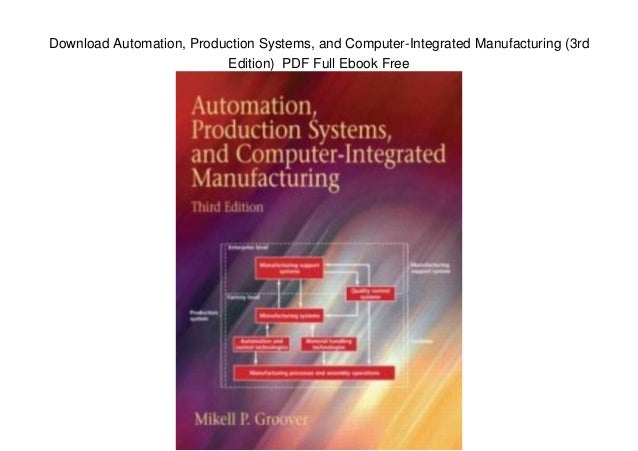 Download Automation Production Systems And Computer Integrated Manu