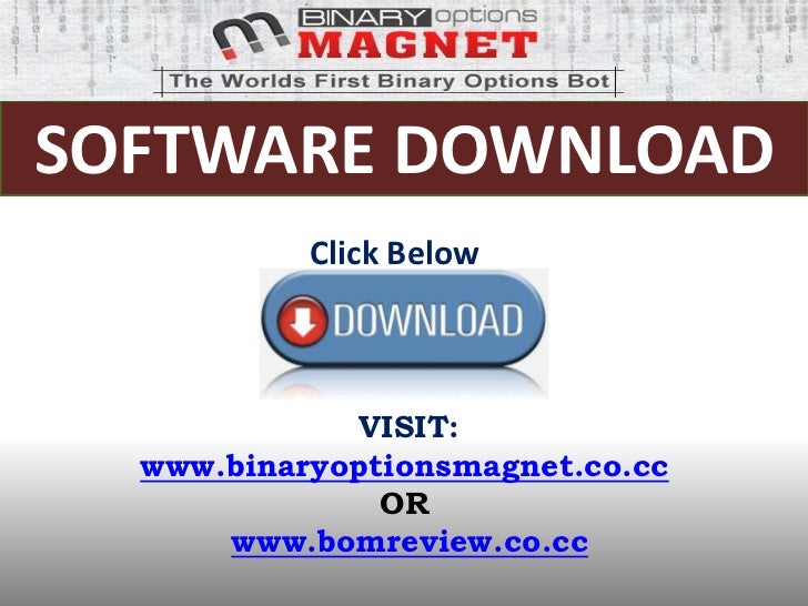 Binary options magnet software