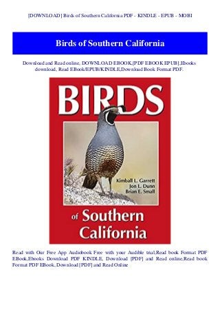 [DOWNLOAD] Birds of Southern California PDF - KINDLE - EPUB - MOBI
Birds of Southern California
Download and Read online, DOWNLOAD EBOOK,[PDF EBOOK EPUB],Ebooks
download, Read EBook/EPUB/KINDLE,Download Book Format PDF.
Read with Our Free App Audiobook Free with your Audible trial,Read book Format PDF
EBook,Ebooks Download PDF KINDLE, Download [PDF] and Read online,Read book
Format PDF EBook, Download [PDF] and Read Online
 