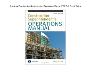 Download Construction Superintendent Operations Manual PDF Full Ebook Online
 