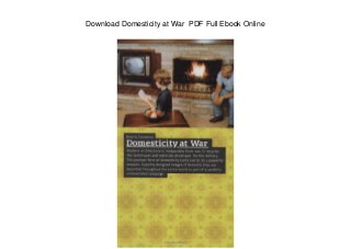 Download Domesticity at War PDF Full Ebook Online
 