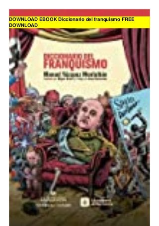DOWNLOAD EBOOK Diccionario del franquismo FREE
DOWNLOAD
 