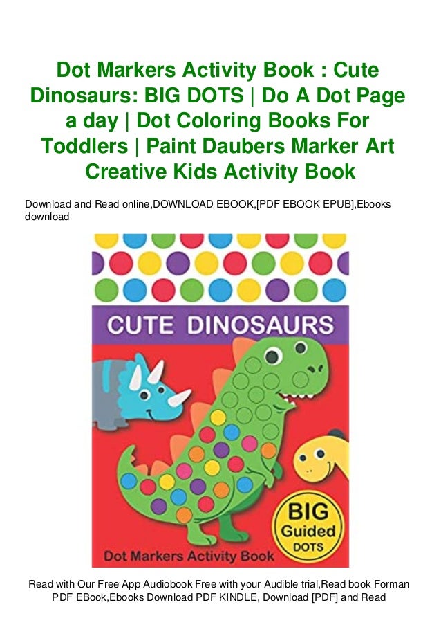Download Download Ebook Dot Markers Activity Book Cute Dinosaurs Big Dots