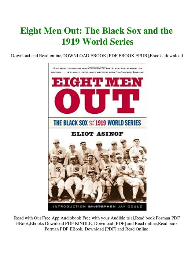Download Ebook Eight Men Out The Black Sox And The 1919 World Ser