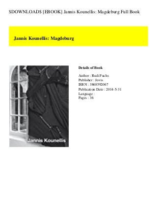 $DOWNLOAD$ [EBOOK] Jannis Kounellis: Magdeburg Full Book
Jannis Kounellis: Magdeburg
Details of Book
Author : Rudi Fuchs
Publisher : Jovis
ISBN : 3868592067
Publication Date : 2014-5-31
Language :
Pages : 36
 