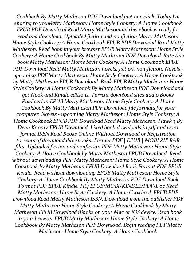 D O W N L O A D E Book Matty Matheson Home Style Cookery A Home Co