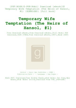 [PDF|BOOK|E-PUB|Mobi] Download [ebook]$$
Temporary Wife Temptation (The Heirs of Hansol,
#1) {DOWNLOAD} [full book]
Temporary Wife
Temptation (The Heirs of
Hansol, #1)
Free Download eBooks,Free Download eBooks,[Full Book] PDF
Download,[PDF]-FREE,Free Download eBooks,[PDF],Read [PDF]
Author : Jayci Lee Publisher : ISBN :
Publication Date : -- Language : eng Pages :
Book PDF| Download,Free Kindle Books,ePub books for free,New
books,ePub Books online,Download Free PDF,[POPULAR]
 