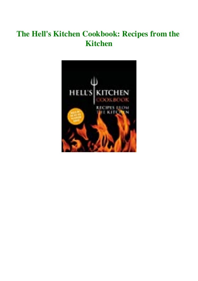 Download Ebook The Hell S Kitchen Cookbook Recipes From The Kitchen P