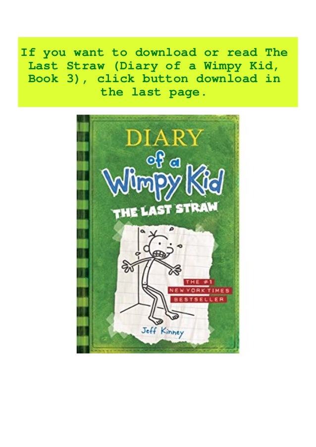 Download Ebook The Last Straw Diary Of A Wimpy Kid Book 3 Pdf Full Download Ebook The Last Straw Diary Of A Wimpy Kid Book 3 Pdf Full