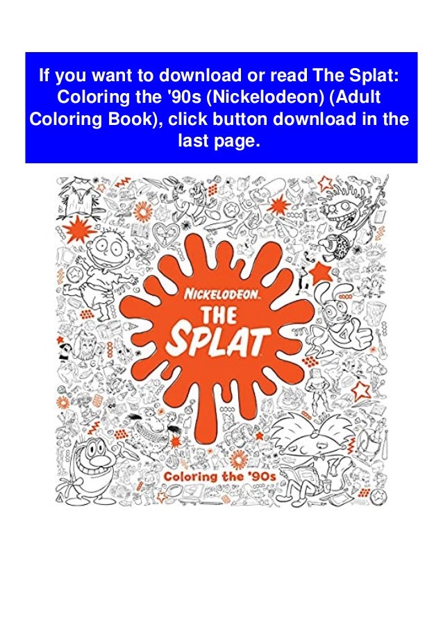 Download Download Ebook The Splat Coloring The 90s Nickelodeon Adult Color