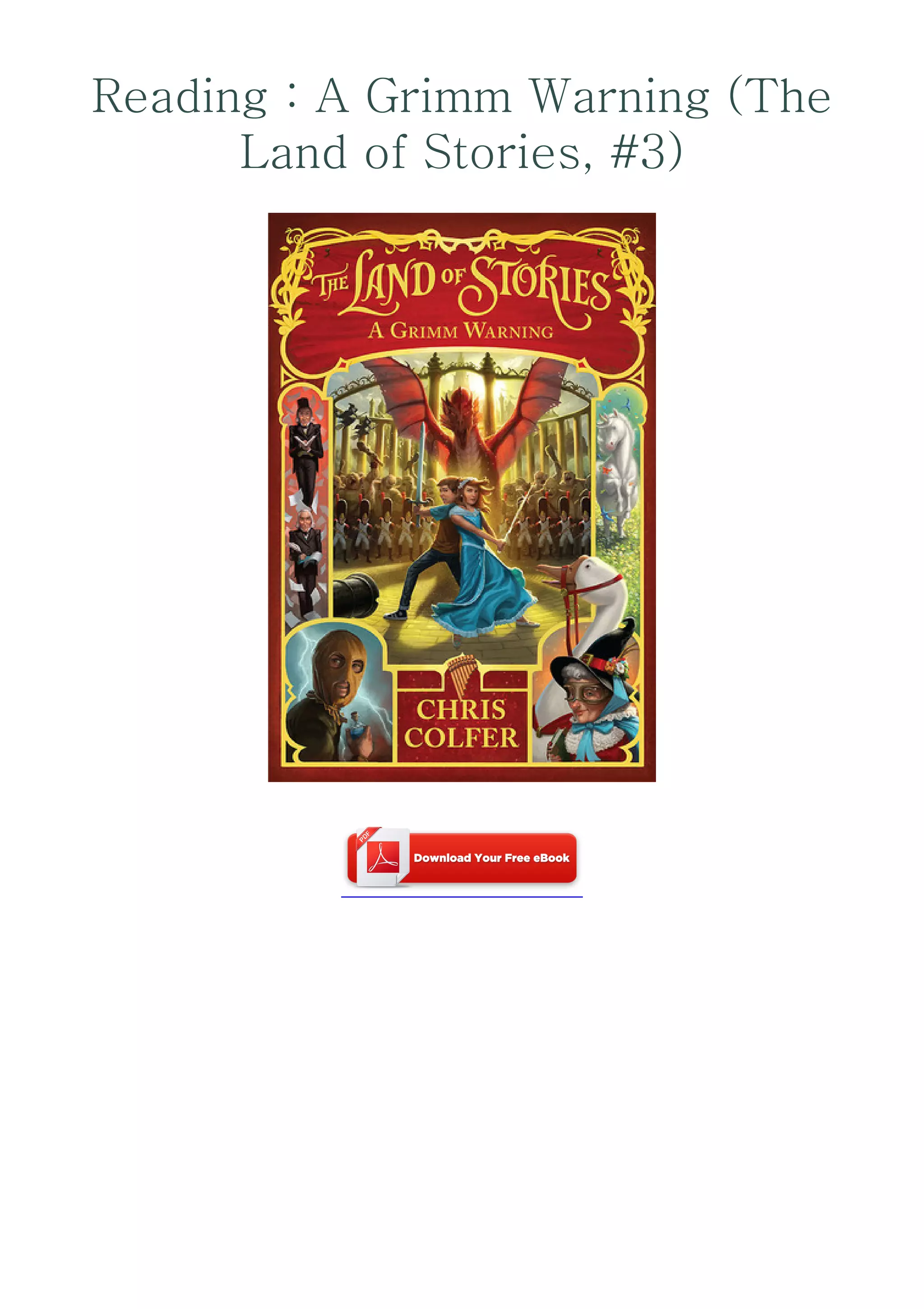 Downloaden&Lesen A Grimm Warning (The Land of Stories, 3) Hel