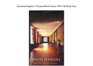 Download England s Thousand Best Houses PDF Full Ebook Free
 