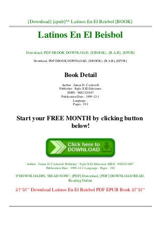 [Download] [epub]^^ Latinos En El Beisbol [BOOK]
Latinos En El Beisbol
Download, PDF EBOOK DOWNLOAD, {EBOOK}, [R.A.R], [EPUB]
Download, PDF EBOOK DOWNLOAD, {EBOOK}, [R.A.R], [EPUB]
Book Detail
Author : James D. Cockcroft
Publisher : Siglo XXI Ediciones
ISBN : 9682321867
Publication Date : 1999-12-1
Language :
Pages : 192
Start your FREE MONTH by clicking button
below!
Author : James D. Cockcroft Publisher : Siglo XXI Ediciones ISBN : 9682321867
Publication Date : 1999-12-1 Language : Pages : 192
$^DOWNLOAD#$, !READ NOW!, [PDF] Download, [PDF] DOWNLOAD READ,
Reading Online
â†“â†“ Download Latinos En El Beisbol PDF EPUB Book â†“â†“
 