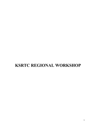 1
KSRTC REGIONAL WORKSHOP
 