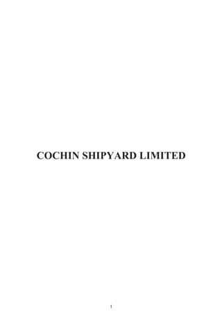 1
COCHIN SHIPYARD LIMITED
 