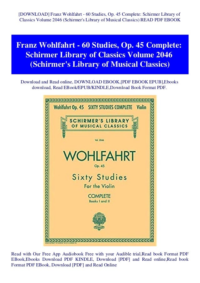 Download Franz Wohlfahrt 60 Studies Op 45 Complete Schirmer Lib