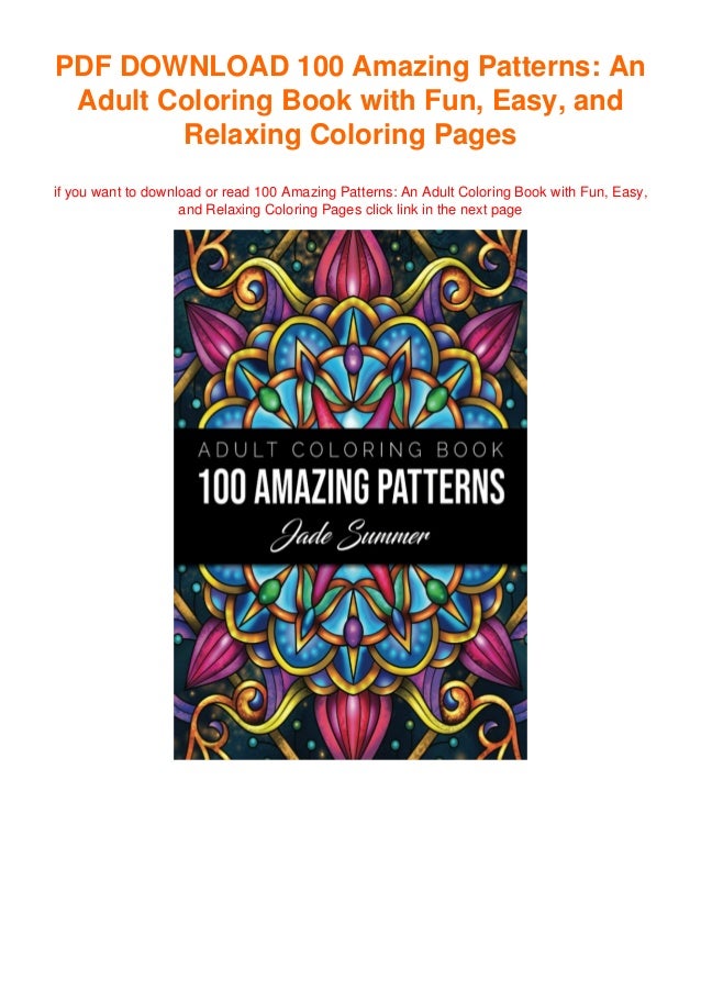 Download Downloadfree100 Amazing Patterns An Adult Coloring Book With Fun Ea