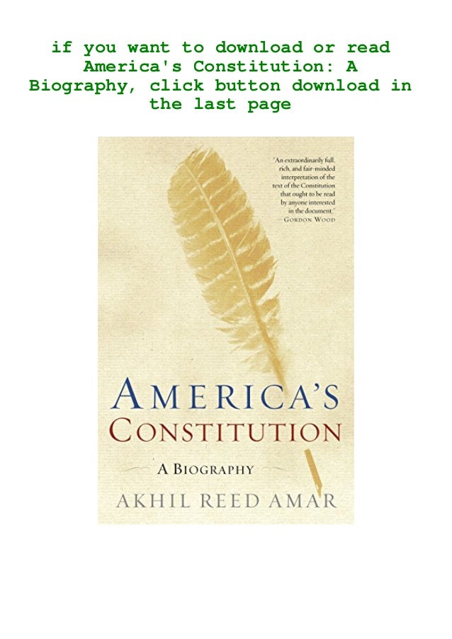 Download Free America S Constitution A Biography Unlimited