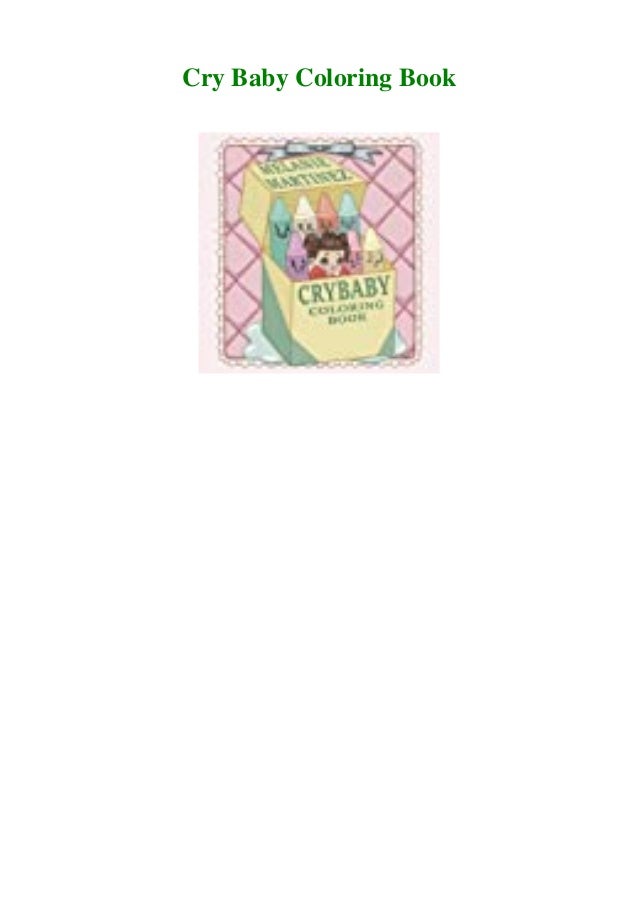 Download Download Free Cry Baby Coloring Book Ebook