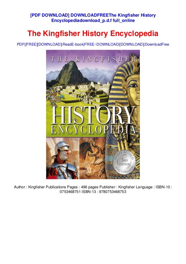 DOWNLOADFREEThe Kingfisher History Encyclopediadownload_p.d.f