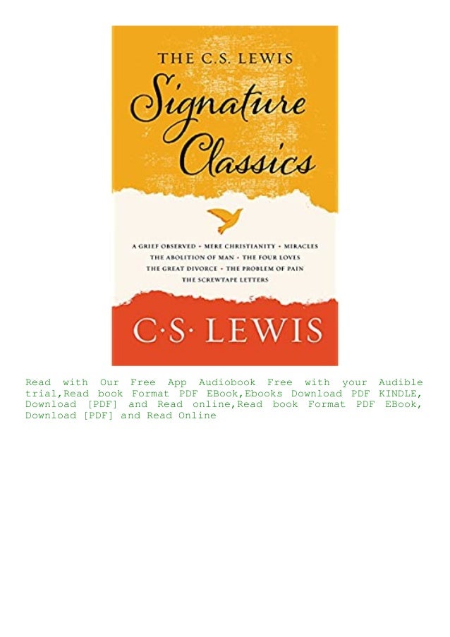 Download Free The C S Lewis Signature Classics An Anthology Of 8 C