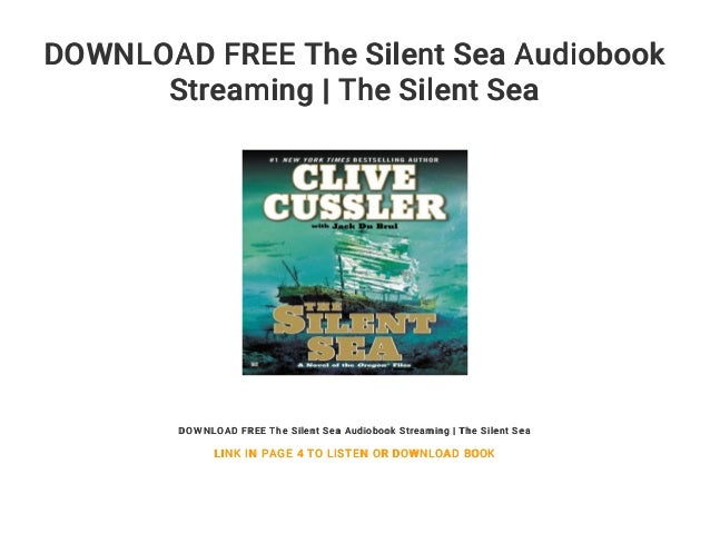 Download Free The Silent Sea Audiobook Streaming The Silent Sea